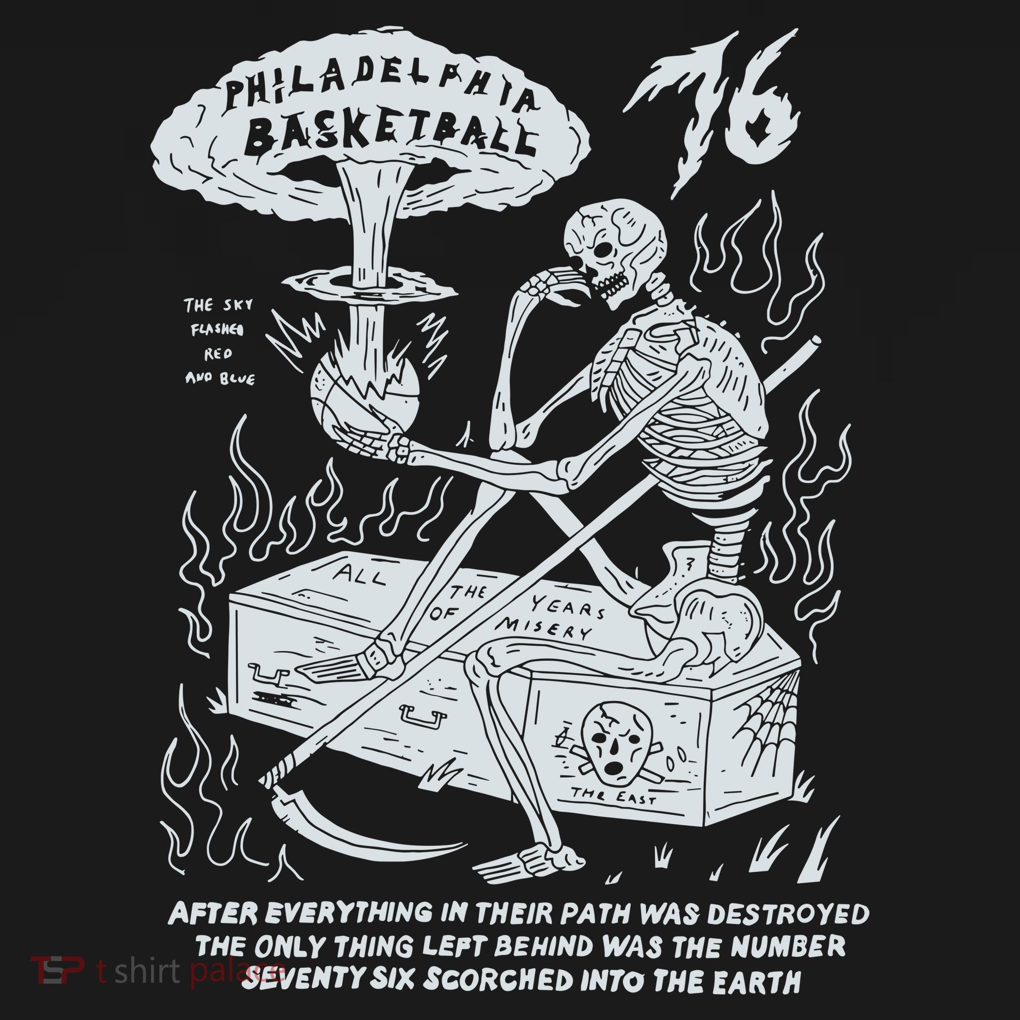 76 Philadelphia Basketball After Everything In Their Path Was Destroyed Long Sleeve Shirt