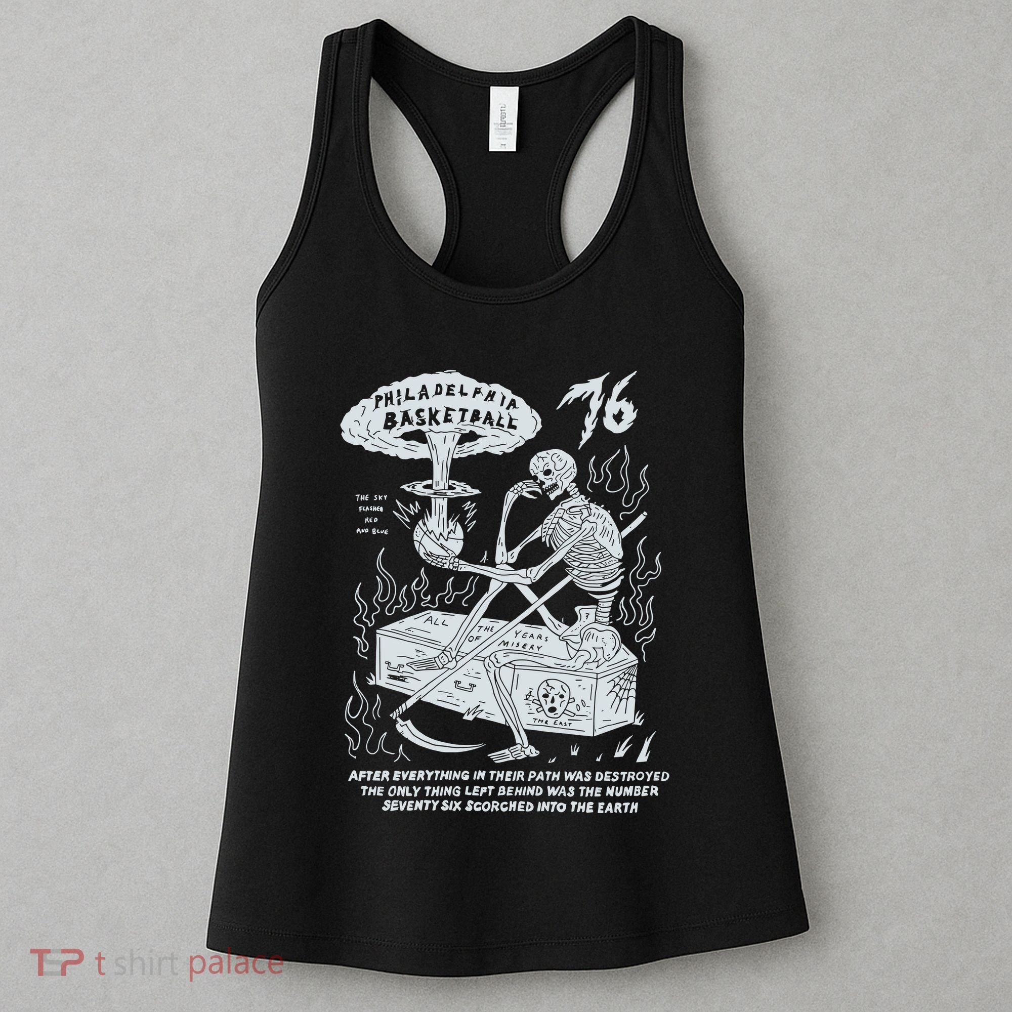 76 Philadelphia Basketball After Everything In Their Path Was Destroyed Women's Tank Top