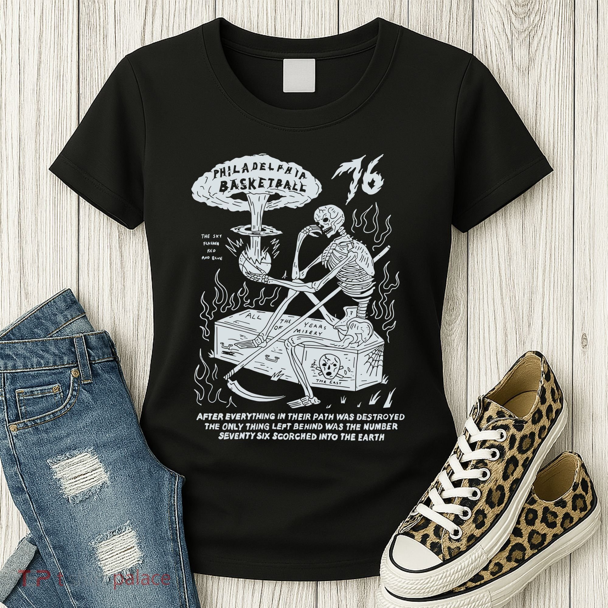 76 Philadelphia Basketball After Everything In Their Path Was Destroyed Women's T-Shirt