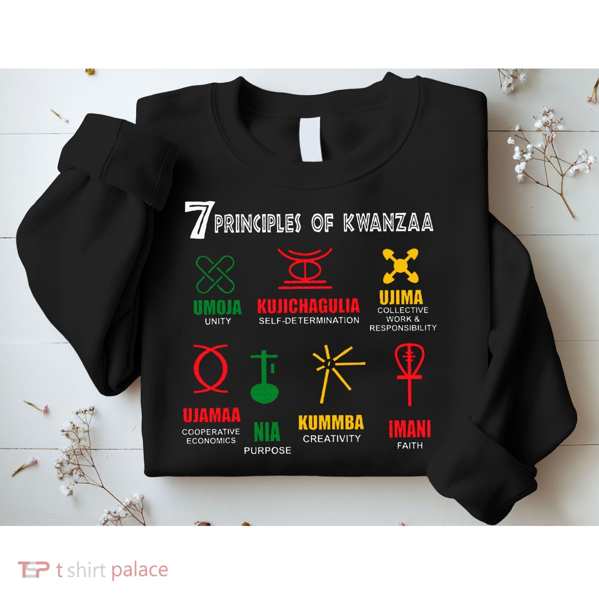 7 Principles Of Kwanzaa Sweatshirt
