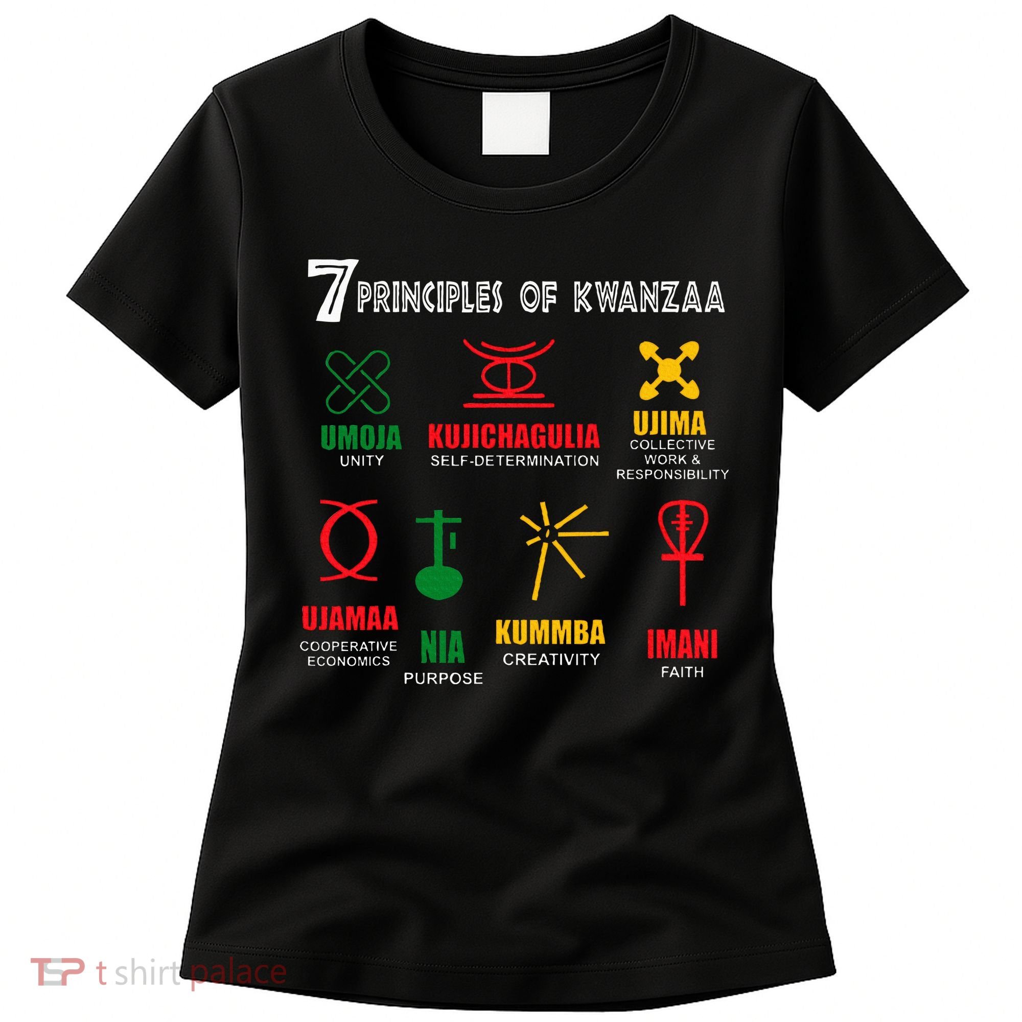 7 Principles Of Kwanzaa Women's T-Shirt