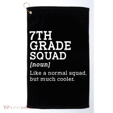 7th Seventh Grade Squad Student Teacher Back To School Gift Golf Towel