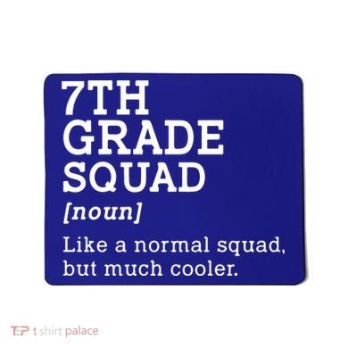 7th Seventh Grade Squad Student Teacher Back To School Gift Mousepad