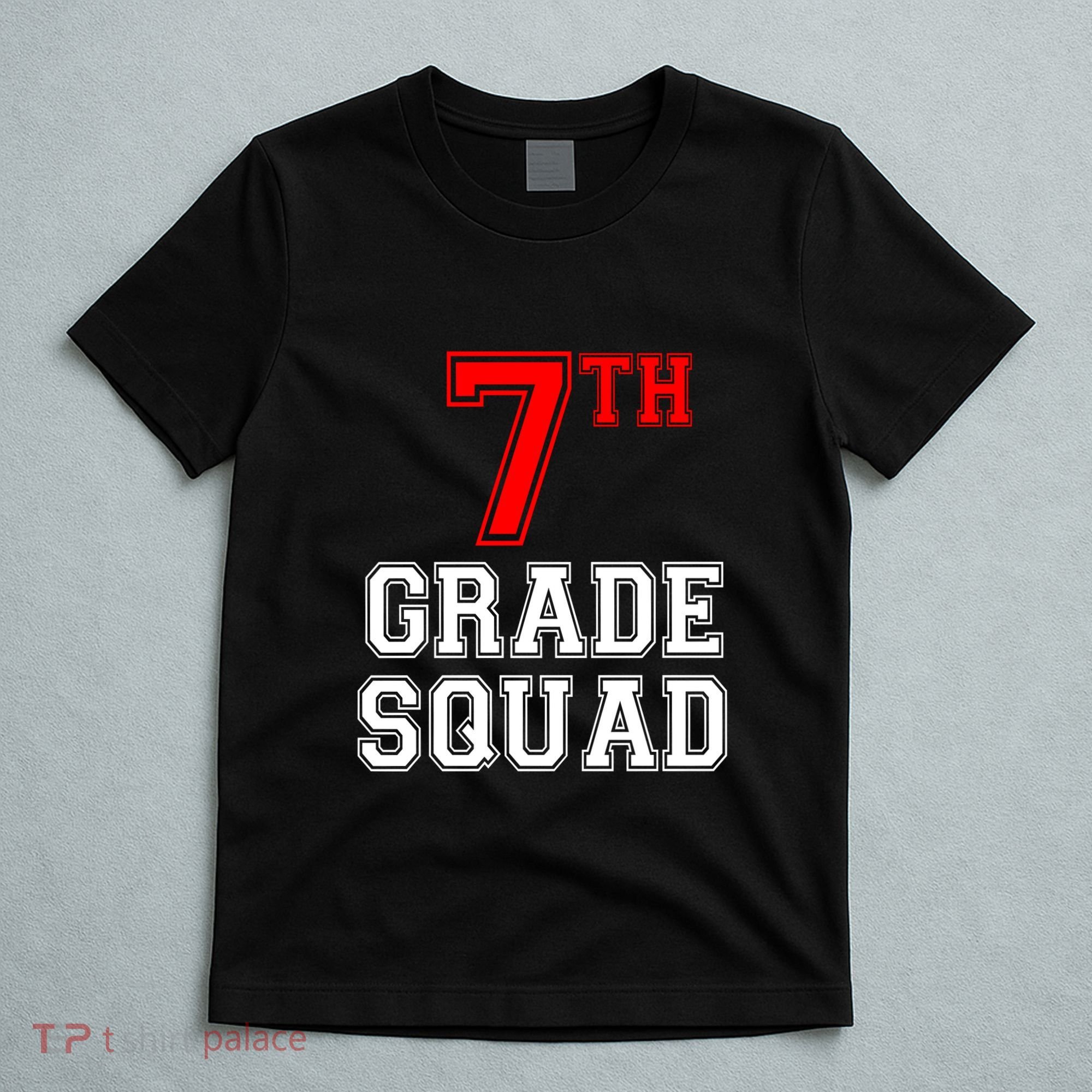 7th Seventh Grade Squad Back To School Teacher Gift T-Shirt