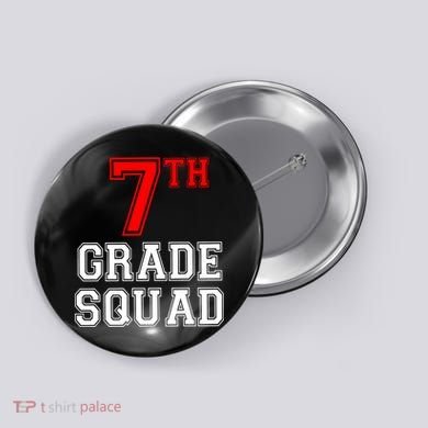 7th Seventh Grade Squad Back To School Teacher Gift Button