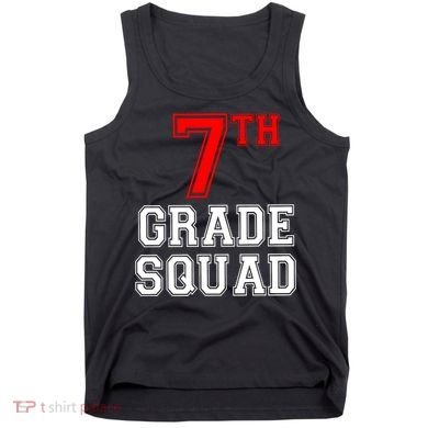 7th Seventh Grade Squad Back To School Teacher Gift Tank Top