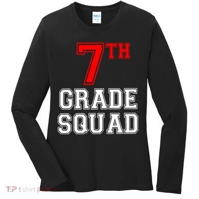 7th Seventh Grade Squad Back To School Teacher Gift Women's Long Sleeve Shirt