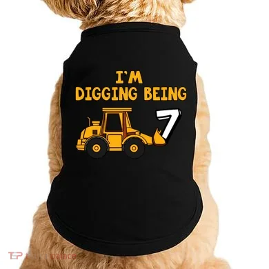 7th Birthday I'm Digging Being Seven Doggie Tank