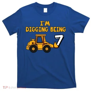7th Birthday I'm Digging Being Seven T-Shirt