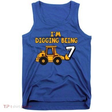 7th Birthday I'm Digging Being Seven Tank Top