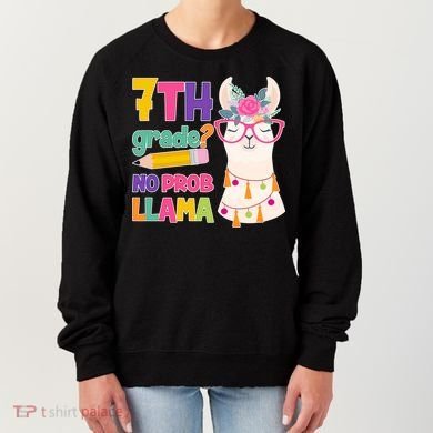 7th Grade? No Prob Llama Women's Sweatshirt