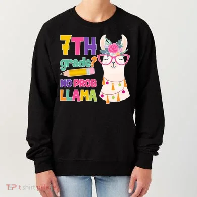 7th Grade? No Prob Llama Women's Sweatshirt