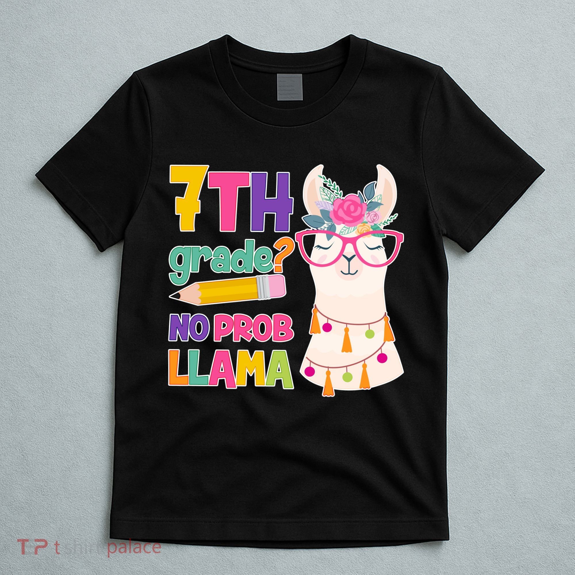 7th Grade? No Prob Llama T-Shirt