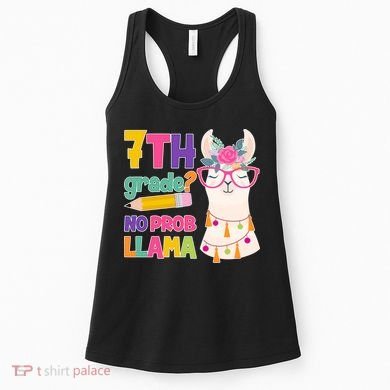 7th Grade? No Prob Llama Women's Tank Top