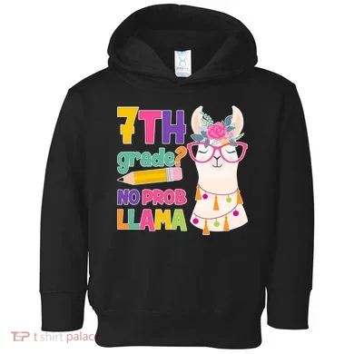 7th Grade? No Prob Llama Toddler Hoodie