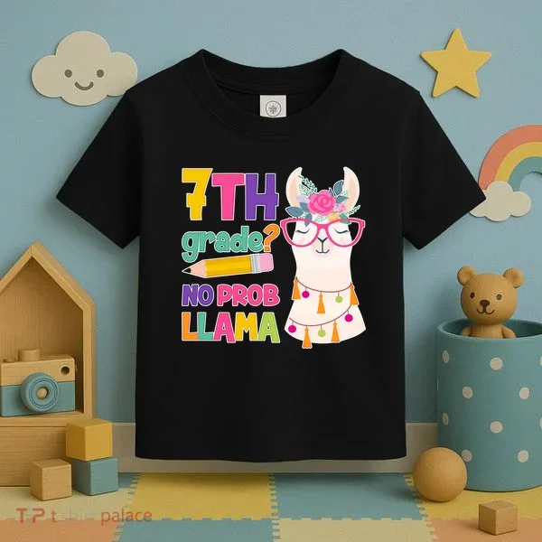 7th Grade? No Prob Llama Toddler T-Shirt