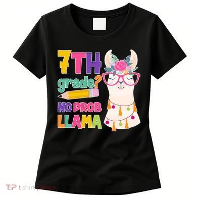 7th Grade? No Prob Llama Women's T-Shirt