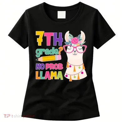 7th Grade? No Prob Llama Women's T-Shirt