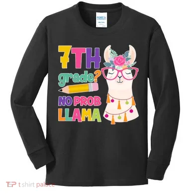 7th Grade? No Prob Llama Kids Long Sleeve Shirt