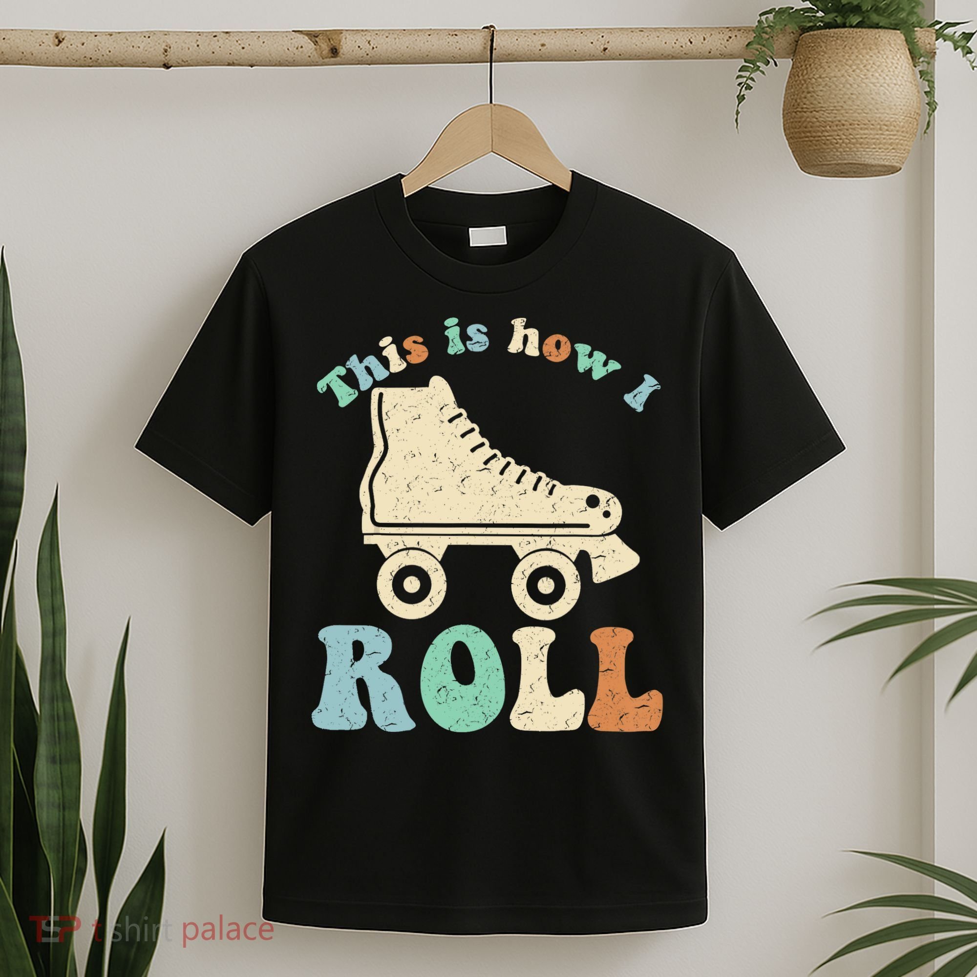 70's This Is How I Roll Vintage Retro Roller Skates Shirt T-Shirt