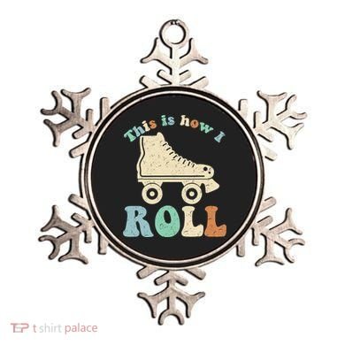 70's This Is How I Roll Vintage Retro Roller Skates Shirt Ornament