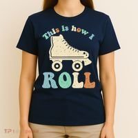 70's This Is How I Roll Vintage Retro Roller Skates T-Shirt thumb 4