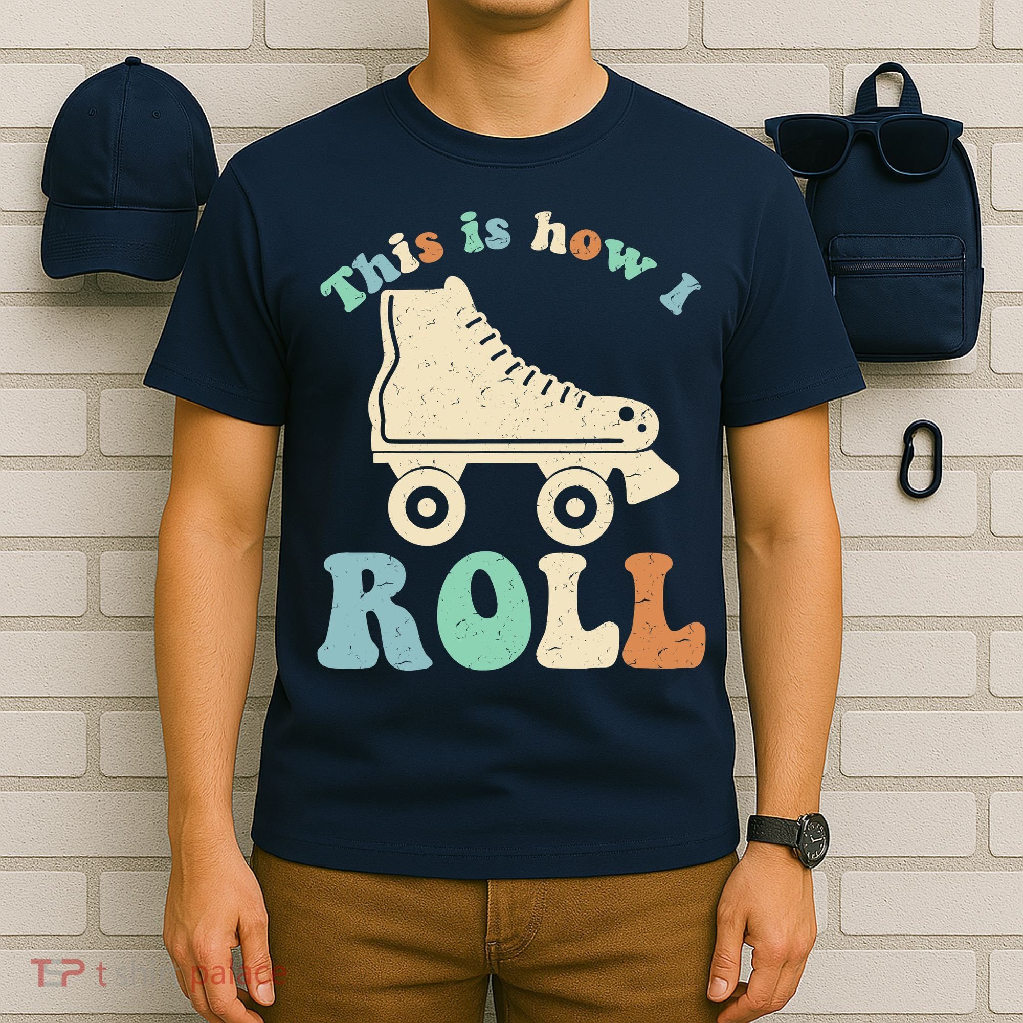 70's This Is How I Roll Vintage Retro Roller Skates T-Shirt