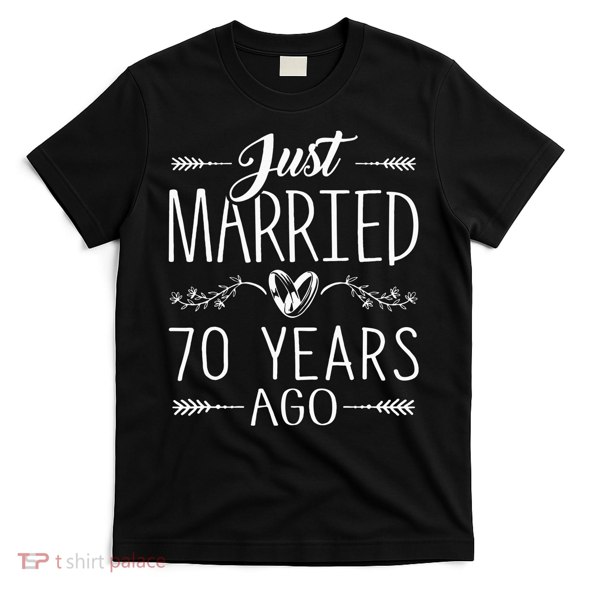 70th Wedding Anniversary 70 Years Marriage Matching T-Shirt