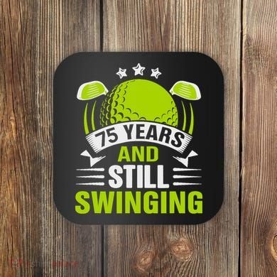 75 Years And Still Swinging 75th Birthday Golf Coaster