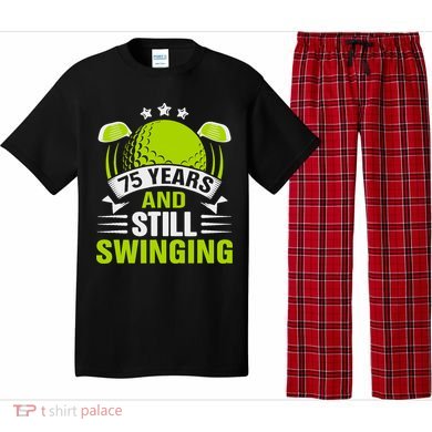 75 Years And Still Swinging 75th Birthday Golf Pajama Set