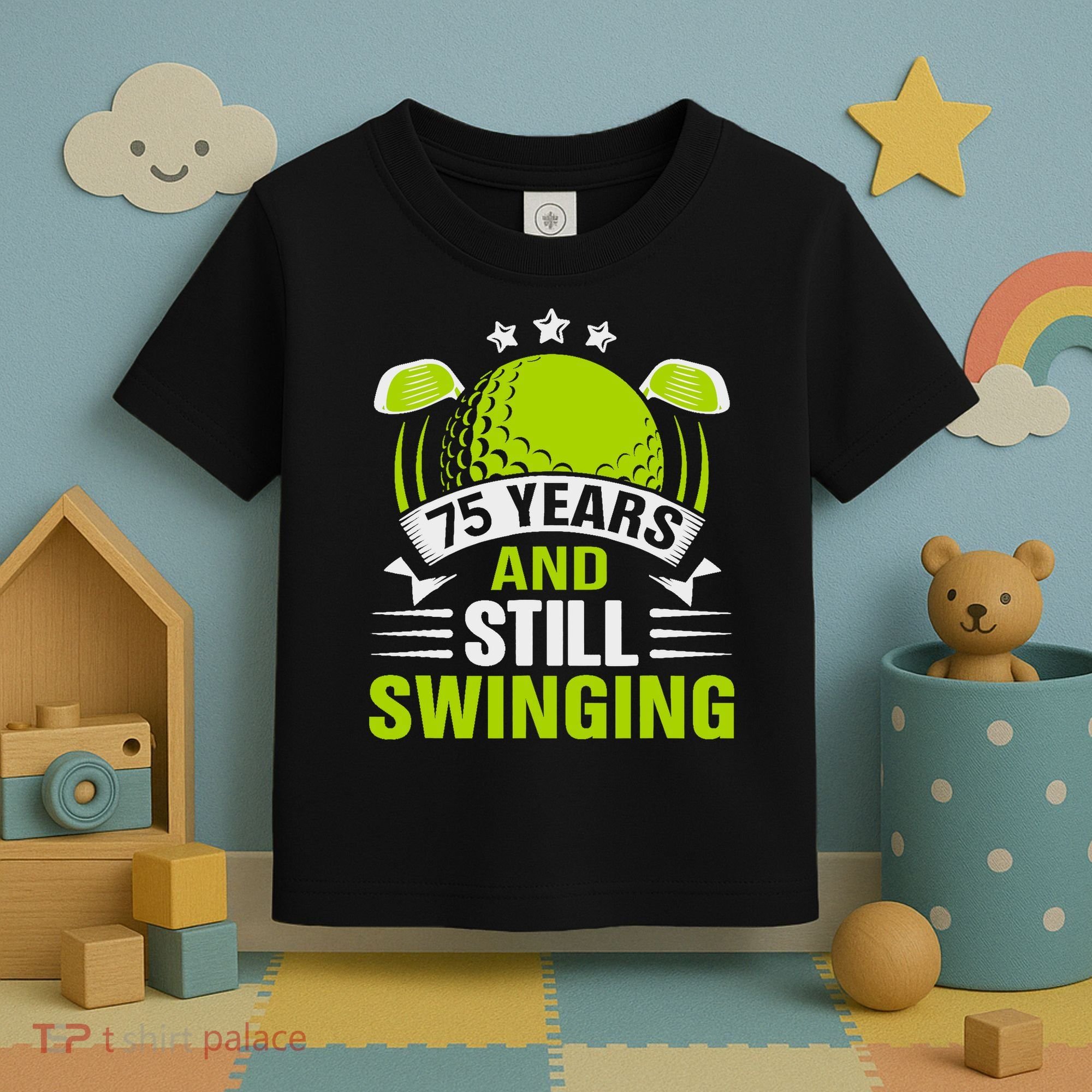 75 Years And Still Swinging 75th Birthday Golf Toddler T-Shirt