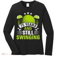 75 Years And Still Swinging 75th Birthday Golf Women's Long Sleeve Shirt thumb 0