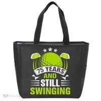 75 Years And Still Swinging 75th Birthday Golf Tote Bag thumb 0