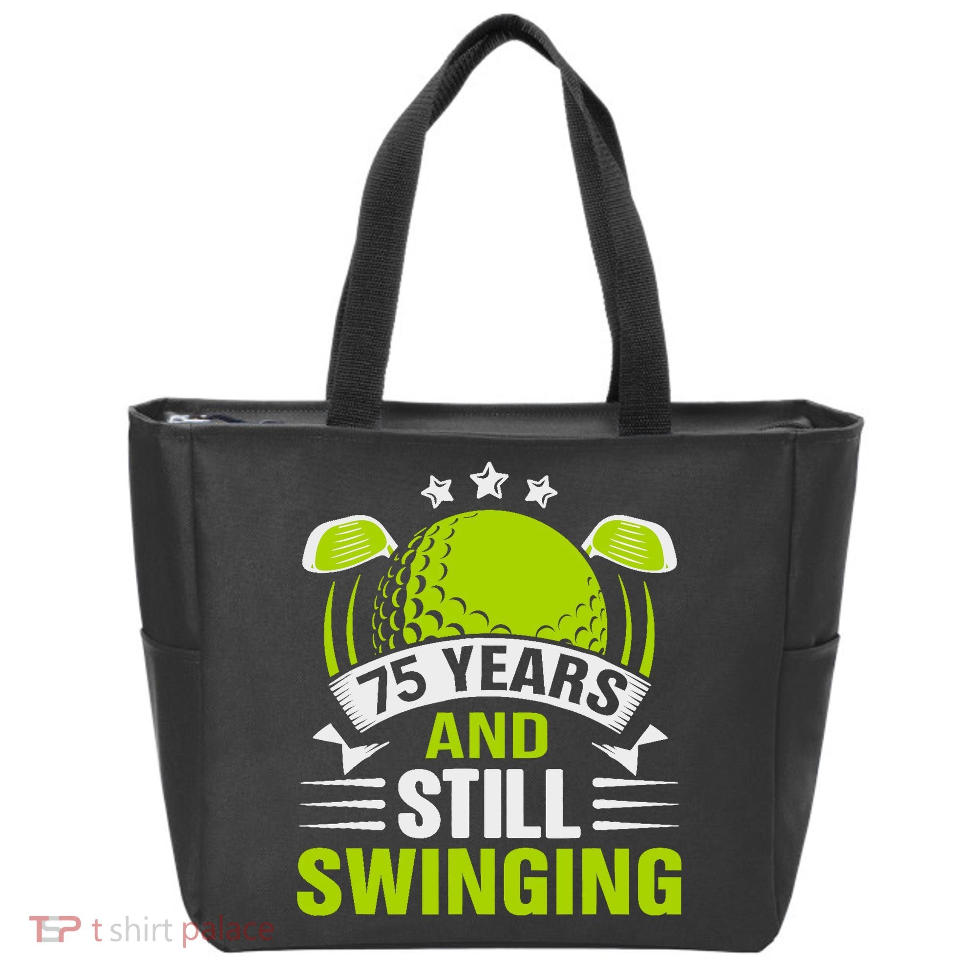 75 Years And Still Swinging 75th Birthday Golf Tote Bag