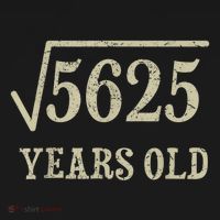 75 years old 75th Birthday Present Give Idea Square Root of 5625 Women's Hoodie thumb 2
