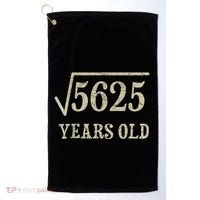 75 years old 75th Birthday Present Give Idea Square Root of 5625 Golf Towel thumb 0