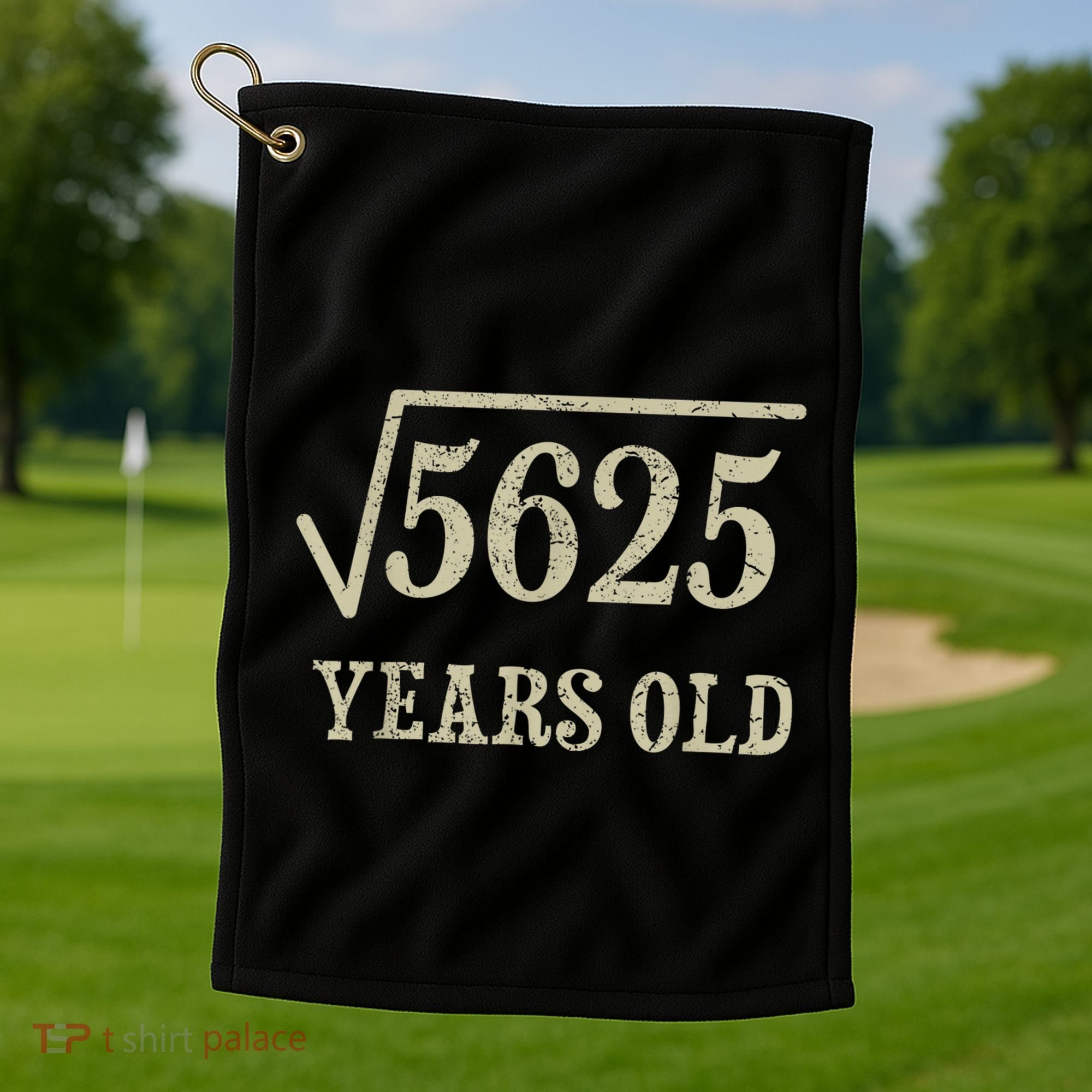 75 years old 75th Birthday Present Give Idea Square Root of 5625 Golf Towel