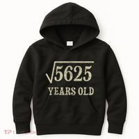 75 years old 75th Birthday Present Give Idea Square Root of 5625 Kids Hoodie thumb 0