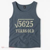 75 years old 75th Birthday Present Give Idea Square Root of 5625 Tank Top thumb 2