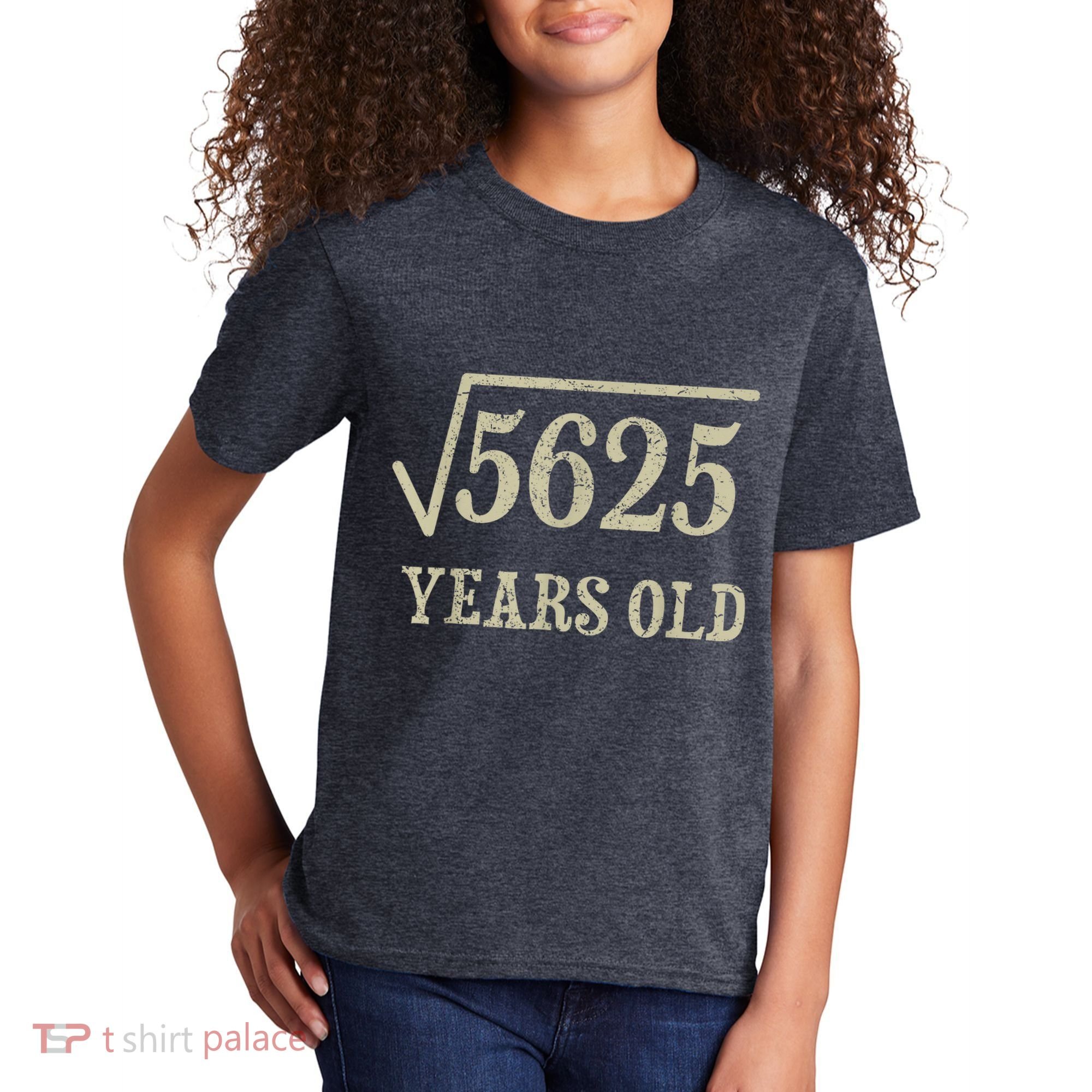 75 years old 75th Birthday Present Give Idea Square Root of 5625 Kids T-Shirt