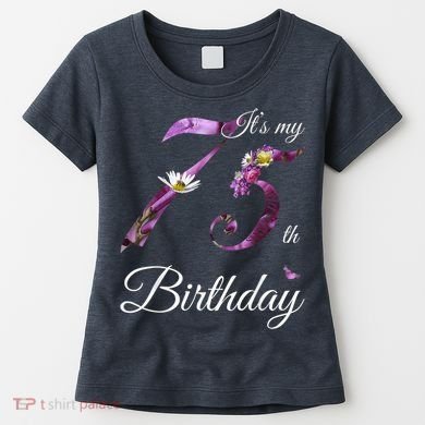 75 Year Old Shirt Floral 1948 It's My 75th Birthday Present Gift Women's T-Shirt