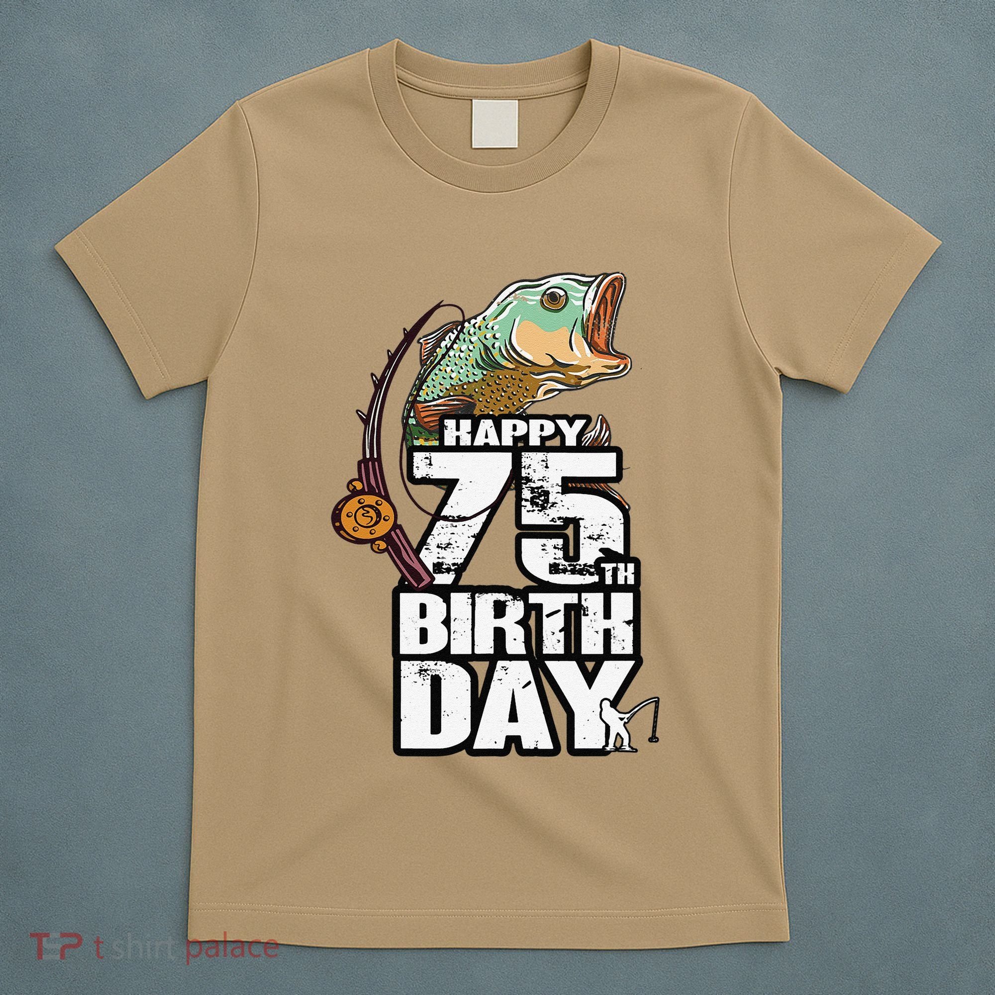 75 Years Old Fishing Fisherman Angler 75th Birthday T-Shirt