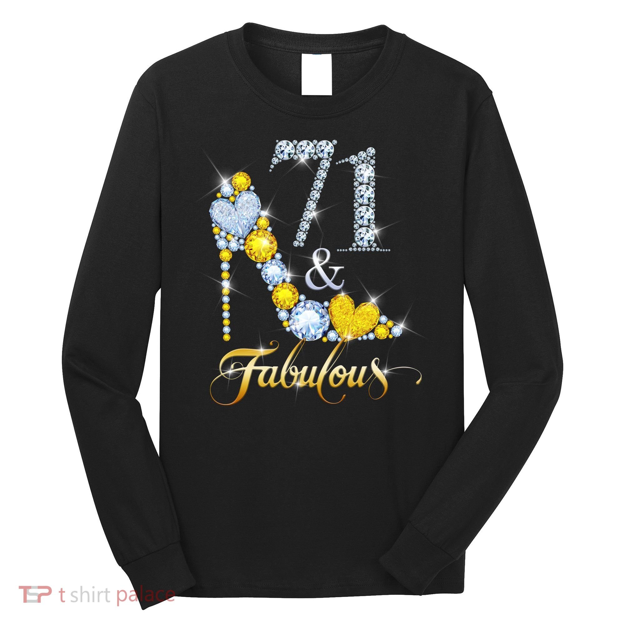 71 years old It's my Birthday 71th Birthday Diamond Crown Long Sleeve Shirt