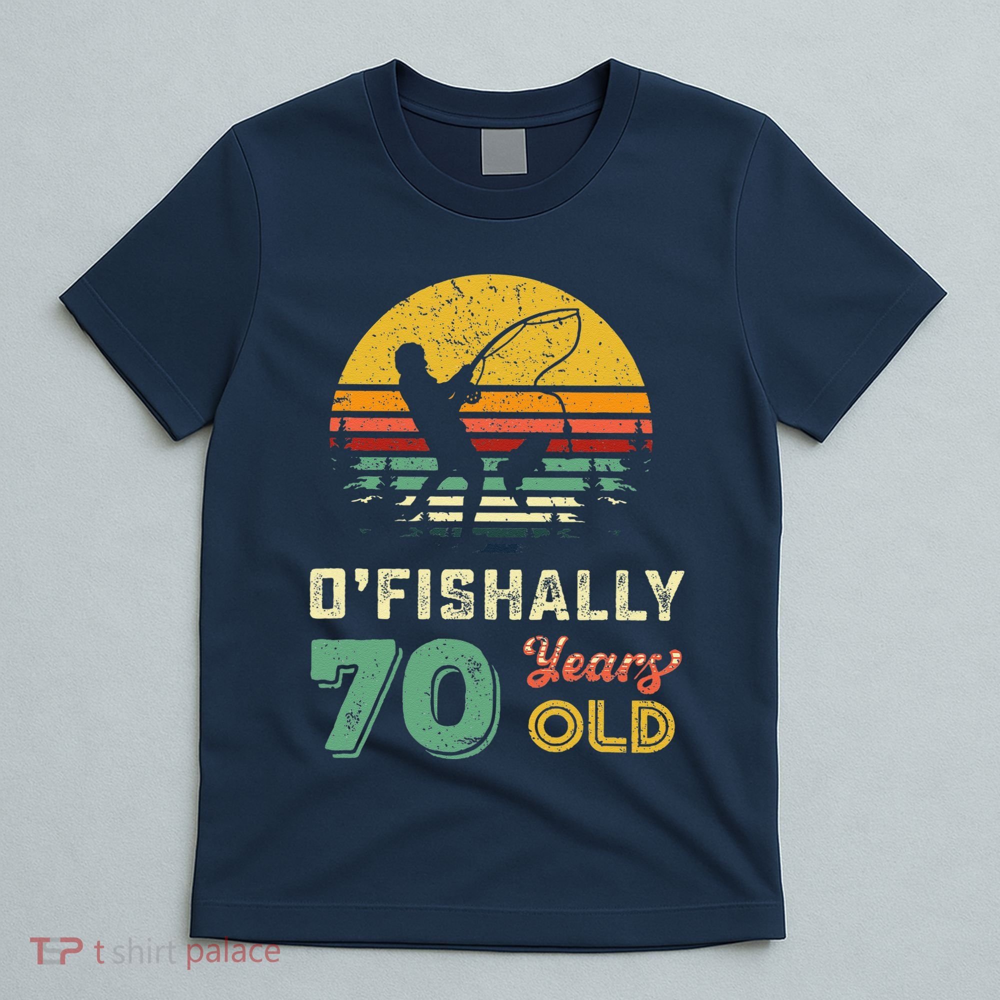 70 Years Old Seventy Grandpa Fish 70th Birthday Fishing Gift T-Shirt