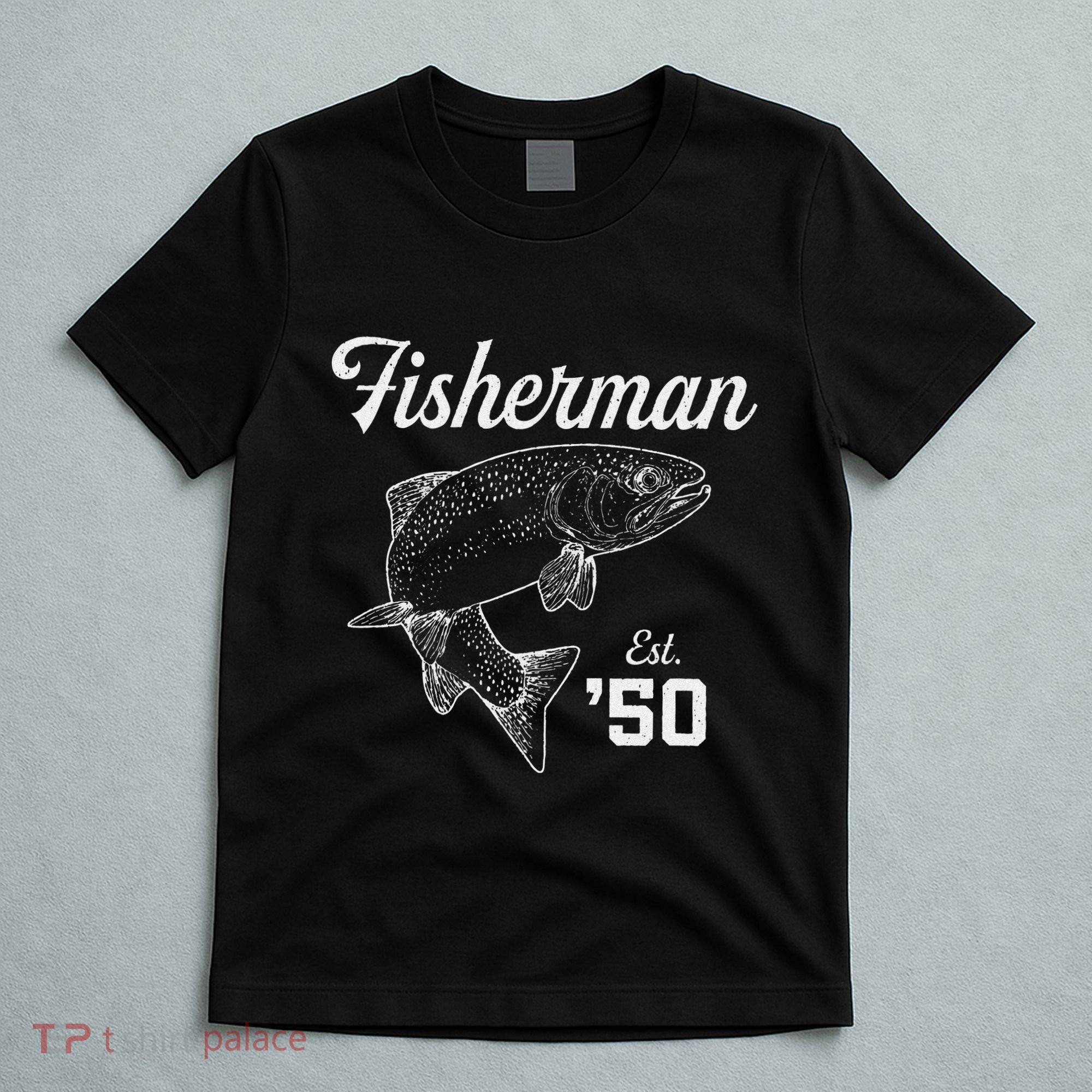 73 Year Old Trout Fisherman Fishing 1950 73rd Birthday T-Shirt