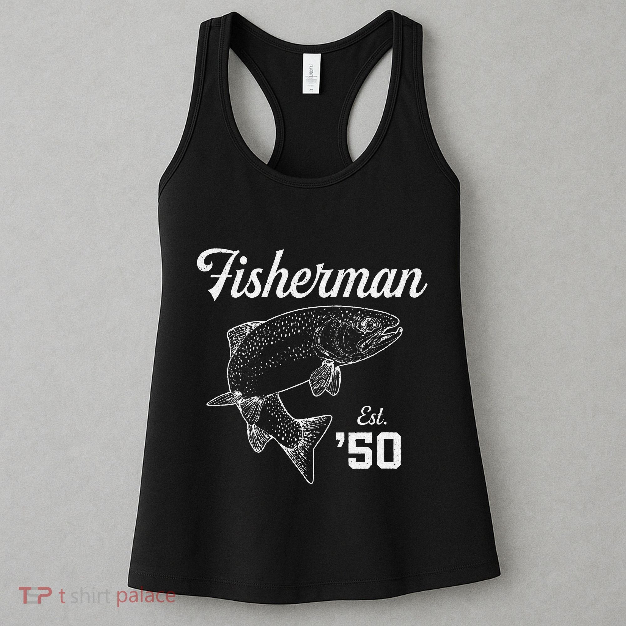 73 Year Old Trout Fisherman Fishing 1950 73rd Birthday Women's Tank Top