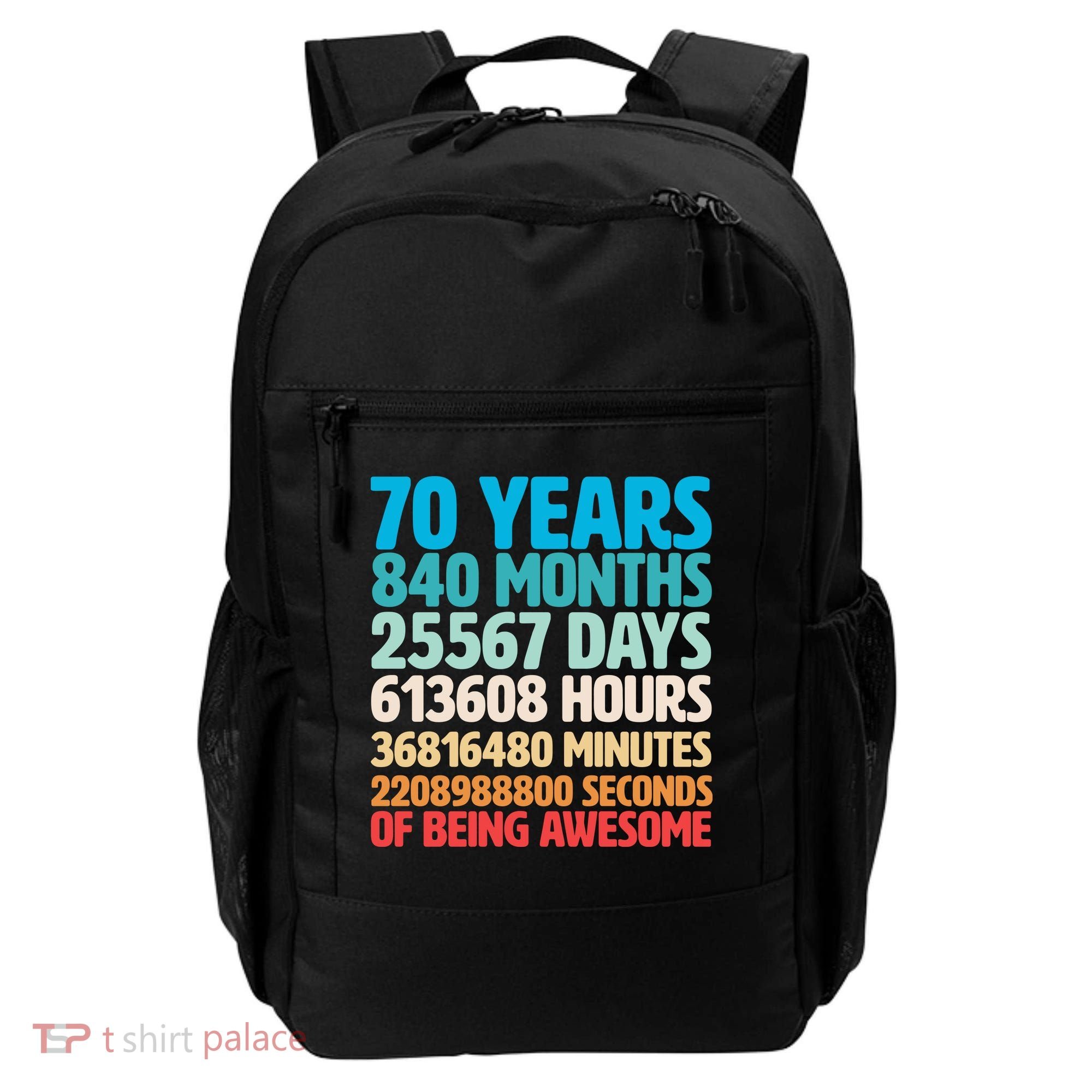 70 Years Of Being Awesome 70th Birthday Time Breakdown Backpack