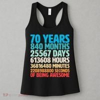 70 Years Of Being Awesome 70th Birthday Time Breakdown Women's Tank Top thumb 3