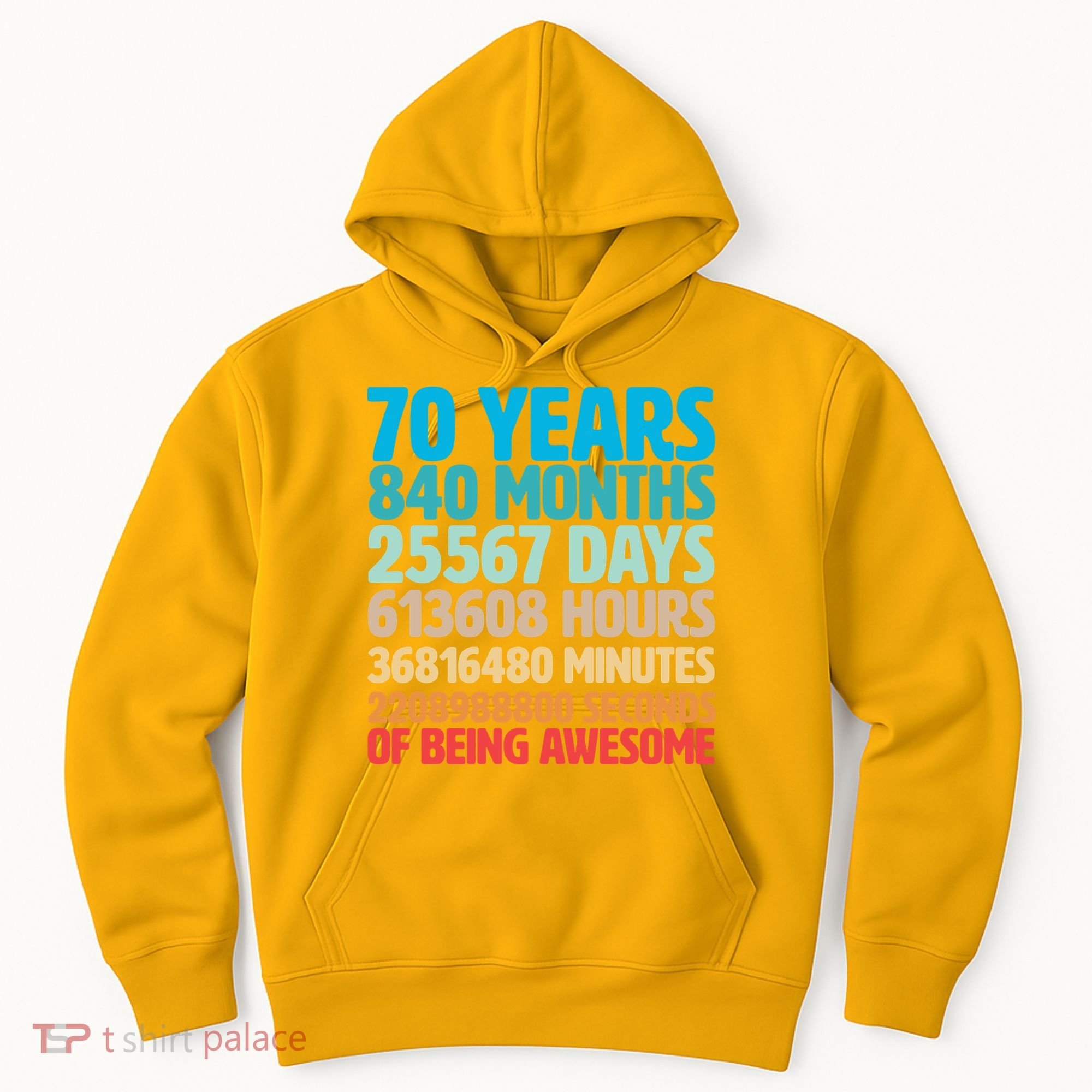 70 Years Of Being Awesome 70th Birthday Time Breakdown Hoodie