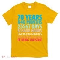70 Years Of Being Awesome 70th Birthday Time Breakdown T-Shirt thumb 0